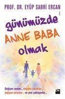 Günümüzde Anne Baba Olmak - Sabri Ercan, Eyüp