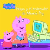 Peppa Pig. Peppa y el ordenador de Mamá Pig Peppa Pig. Peppa y el ordenador de Mamá Pig