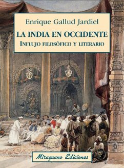 Cover La India en Occidente : influjo filosófico y literario