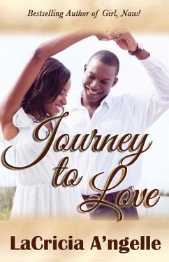 Journey to Love - A'Ngelle, Lacricia