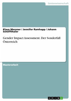 Gender Impact Assessment. Der Sonderfall Österreich - Messner, Klaus; Schöffthaler, Johann; Ramhapp, Jennifer