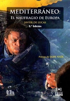 Mediterráneo : el naufragio de Europa - Lucas Martín, Francisco Javier De