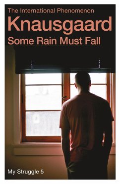 Some Rain Must Fall - Knausgaard, Karl Ove