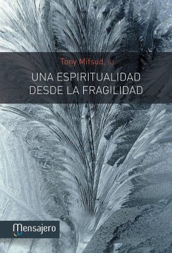 Cover ESPIRITUALIDAD DESDE LA FRAGILIDAD, UNA