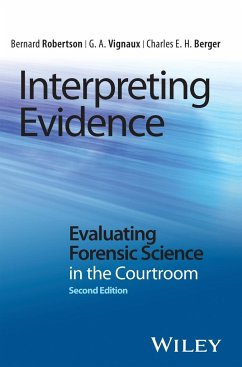 Interpreting Evidence 2e C - Robertson, Bernard; Vignaux, G A; Berger, Charles E H