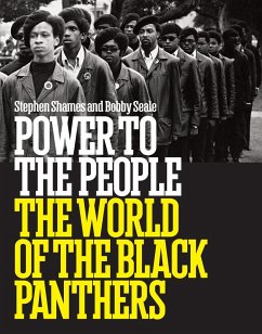 Power to the People: The World of the Black Panthers - Seale, Bobby