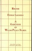 Rhestr O Enwau Lleoedd: Gazetteer of Welsh Place Names