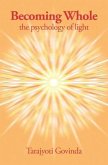 Becoming Whole: the psychology of light