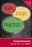 Ready, Steady, Practise! - Year 5 Comprehension Teacher Resources: English Ks2
