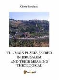 The principal sacred places in Jerusalem and meant them theological (eBook, ePUB)