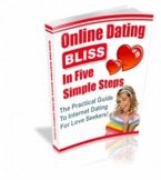 Online Dating Bliss in 5 Simple Steps (eBook, PDF)