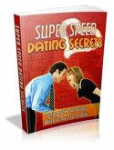 Super Speed Dating Secrets (eBook, PDF)
