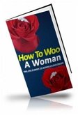 How To Woo A Woman? (eBook, PDF)