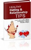 Healthy Dating & Relationship Tips (eBook, PDF)