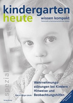 Wahrnehmungsstörungen bei Kindern - Hinweise und Beobachtungshilfen - Pfluger-Jakob, Maria