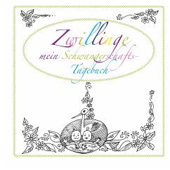 Zwillinge mein Schwangerschafts-Tagebuch - Otto, Gisela