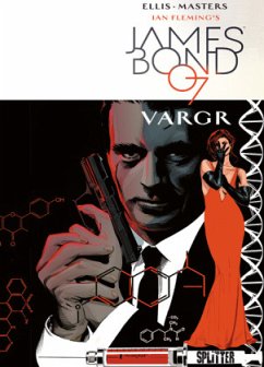 James Bond. Band 1 - Ellis, Warren;Masters, Jason