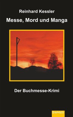Messe, Mord und Manga (eBook, ePUB) - Kessler, Reinhard