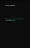 Le matin les lucioles ne sont plus que des insectes (eBook, ePUB) Le matin les lucioles ne sont plus que des insectes (eBook, ePUB)