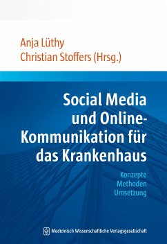 Social Media und Online-Kommunikation für das Krankenhaus (eBook, ePUB)