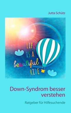 Down-Syndrom besser verstehen (eBook, ePUB) - Schütz, Jutta