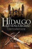 El hidalgo que nunca regresó (eBook, ePUB)