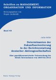 Determinanten der Zukunftsorientierung in der Berichterstattung deutscher Aktiengesellschaften (eBook, PDF)