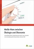 Weiße Ware zwischen Ökologie und Ökonomie (eBook, PDF)