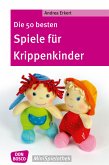 Die 50 besten Spiele für Krippenkinder - eBook (eBook, ePUB)