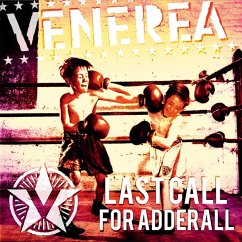 Last Call For Adderall - Venerea