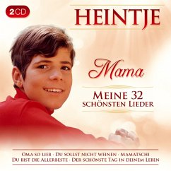 Mama-Meine 32 Schönsten Lieder - Heintje