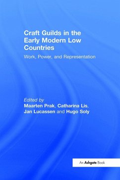 Craft Guilds in the Early Modern Low Countries - Lis, Catharina; Soly, Hugo
