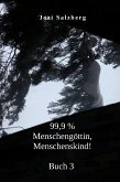 Menschengöttin, Menschenskind! (eBook, ePUB)