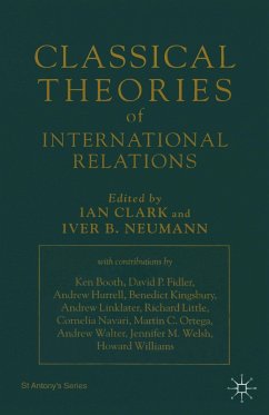 Classical Theories of International Relations - Clark, Ian / Neumann, Iver B.