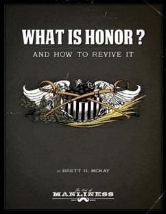 What Is Honor? (eBook, ePUB) - McKay, Brett H.