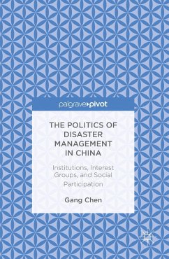 The Politics of Disaster Management in China - Chen, Gang
