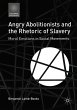 Angry Abolitionists and the Rhetoric of... - Bild 1
