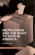 Institutions and the Right to Vote in... - Bild 1