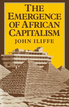 Emergence of African Capitalism - Iliffe, John