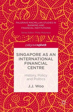 Singapore as an International Financial Centre - Woo, Jun J.