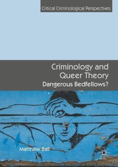Criminology and Queer Theory - Ball, Matthew