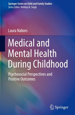 Medical and Mental Health During Childhood - Nabors, Laura