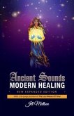 Ancient Sounds ~ Modern Healing (eBook, ePUB)