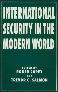 International Security in the Modern World - Roulstone, Alan;Salmon, Trevor C.