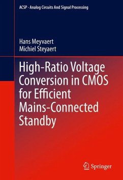 High-Ratio Voltage Conversion in CMOS for Efficient Mains-Connected Standby - Meyvaert, Hans;Steyaert, Michiel