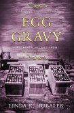 Egg Gravy (Butter in the Well, #3) (eBook, ePUB)