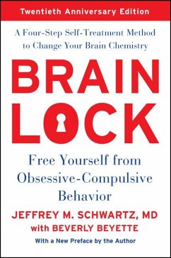 Brain Lock, Twentieth Anniversary Edition - Schwartz, Jeffrey M.