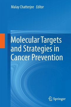 Molecular Targets and Strategies in Cancer Prevention