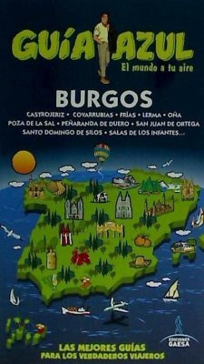 Burgos : guía azul - González Orozco, Ignacio; Ledrado, Paloma; González, Ignacio