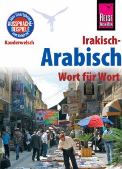 Reise Know-How Sprachführer Irakisch-Arabisch - Wort für Wort - Walther, Heiner